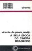 a bela época do cinema brasileiro